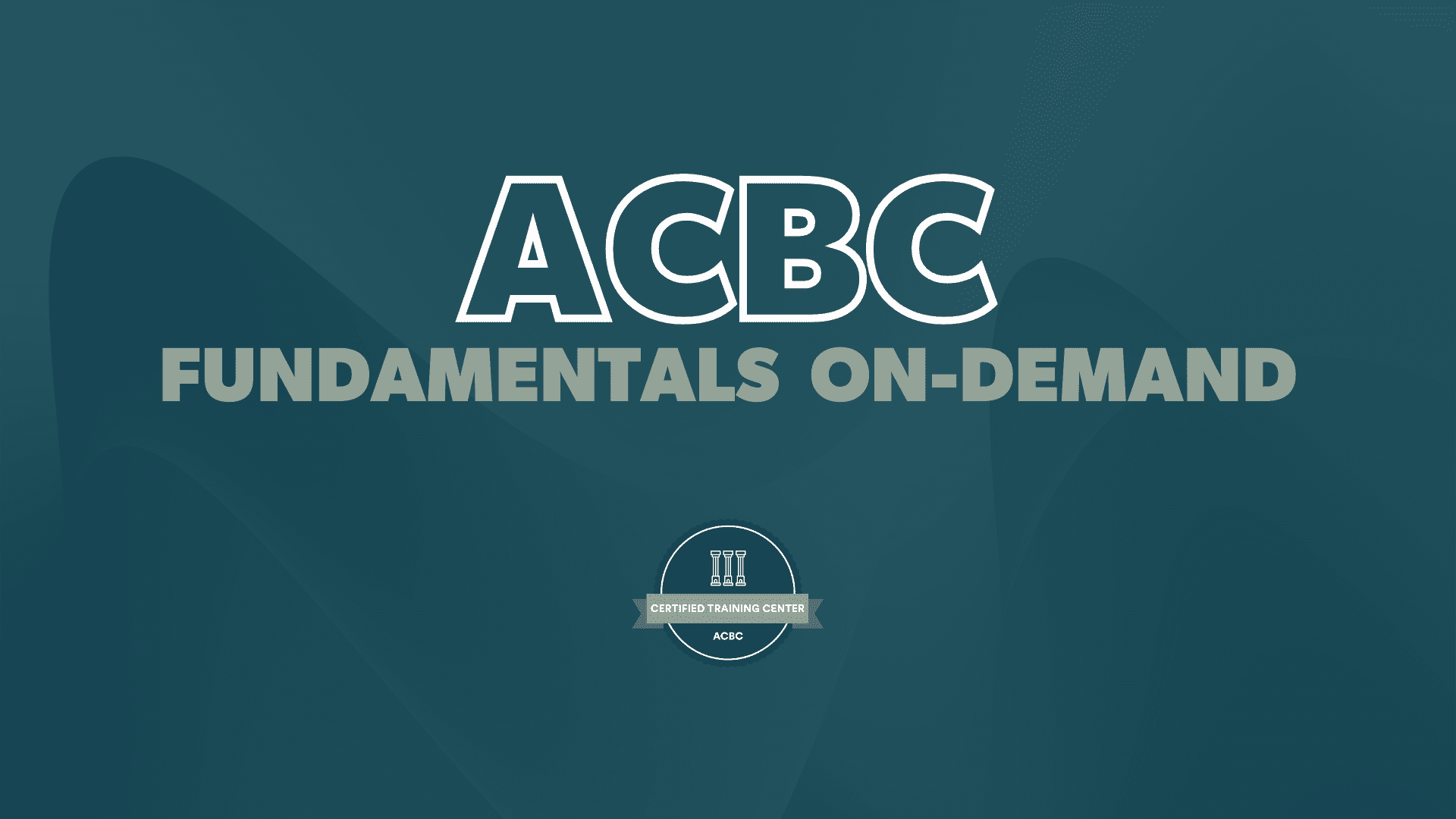 Protected: ACBC Fundamentals On Demand